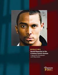 The Sentencing Project has just published a new edition of Reducing Racial Disparity in the Criminal Justice System, a manual for policymakers that ... - racial-disp