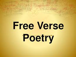 Free Verse Poetry. - ppt download