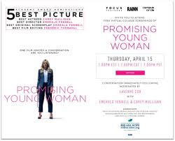 * hello, this is my first post on the forum, so i apologize if my comments are in the wrong place (just redirect me and i'll do what i can to fix it). Promising Young Woman Free College Screenings Offered Before Oscars Ew Com