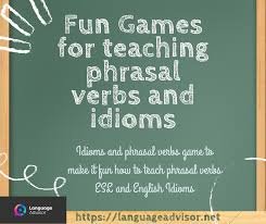 fun games for teaching phrasal verbs