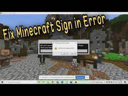 how to solve minecraft sign in error