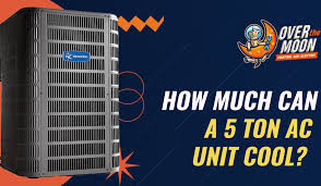 how much can a 5 ton ac unit cool