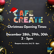 cafe create christmas opening times
