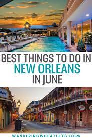 new orleans in june 2024