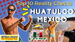 huatulco oaxaca mexico top 10