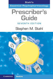 Prescriber S Guide Stahl S Essential Psychopharmacology Book