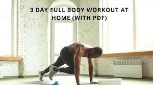 3 day full body workout at home with pdf