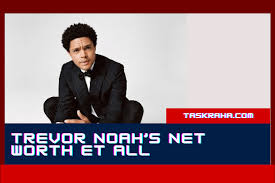Trevor noah (born 20 february 1984) is a south african comedian and television and radio host. Trevor Noah S Net Worth Key Facts You Need To Know In 2021