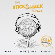 The Stick and Hack Show