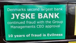 BANKING NEWS Jyske bank. Main suspect in Danish Bank fraud case Jyske Bank's way of doing fraud business. Welcome to Criminal danish banks. BANKNYT.DK – Welcome to Denmark's probably the most criminal