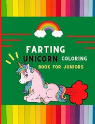 5 out of 5 stars (721) $ 2.00. Farting Unicorn Coloring Book For Juniors Vito Betty Author 9798576493852 Blackwell S