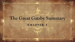 the great gatsby chapter 1 summary