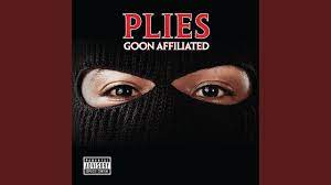 The Meaning Behind The Song: Goonette by Plies - Old Time Music