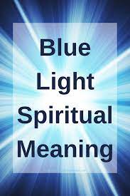 blue light spiritual meaning amanda