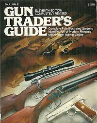 Check out out large inventory of firearms and accessories. Gun Trader S Guide Paul Wahl 11th Edition Ebay