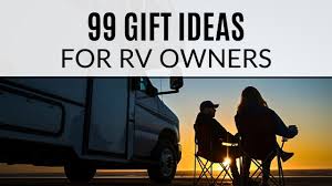 99 gift ideas for rvers outdoor ish