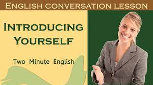 How do you want someone to remember you? Introducing Yourself How To Introduce Yourself In English Youtube