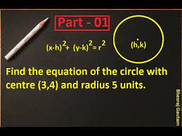 Equation Of A Circle With Centre 3 4