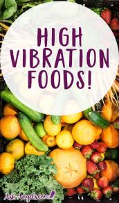 High Vibration Foods To Elevate Your Consciousness Ask