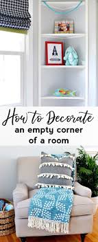 how to decorate an empty corner of a room