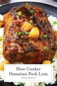 hawaiian pork loin roast slow cooker