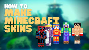 how to make your own minecraft skins