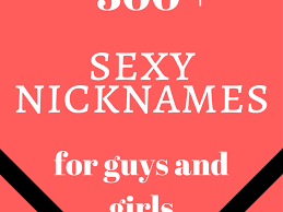 It must've been a couple weeks before i actually realized what my teammate's. 300 Sexy Nicknames For Guys And Girls Pairedlife Relationships