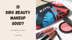 is kiro beauty good 4 kiro makeup