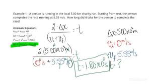 Using Kinematic Equations To Solve For