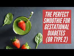smoothie for gestational diabetes
