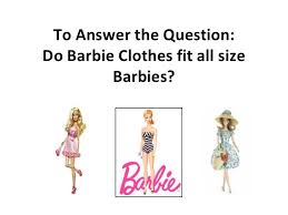 Tips On Selecting Clothes For Small And Larger Barbie Dolls