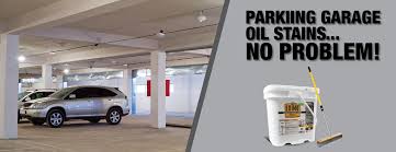remove oil stains from parking garage