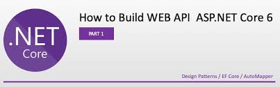 how to build a web api asp net core 6