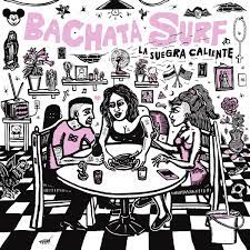 La Suegra Caliente - Single - Album by Bachata Surf - Apple Music