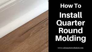 installing quarter round molding you