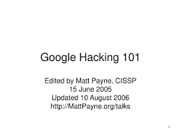 ppt google hacking 101 powerpoint