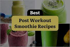 25 post workout smoothie recipes to