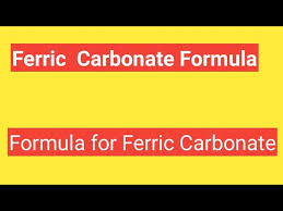 ferric carbonate formula formula for