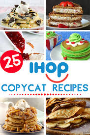 23 amazing ihop copycat recipes to make