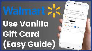 how to use vanilla gift card at walmart