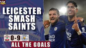 Assisted by ben chilwell with a cross. Southampton 0 9 Leicester Leicester Till I Die