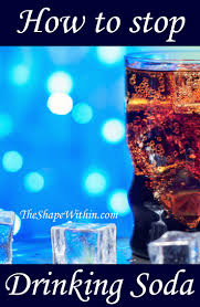 how to stop drinking soda the easy way