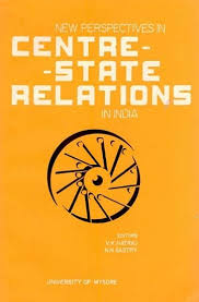 centre state relations in india