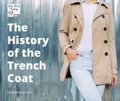 The History Of The Trench Coat A New