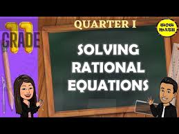 Solving Rational Equations Grade 11