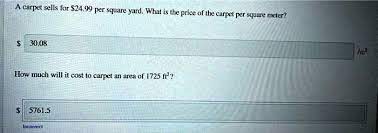 carpet sells for 24 99 per square yard