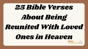 25 verses about being reunited