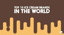 Which is the No 1 ice cream in world?