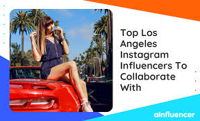 top 25 los angeles influencers grow