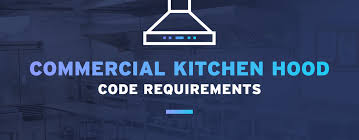 commercial kitchen hood requirements
